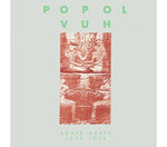 Popol Vuh - Agape-Agape