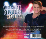 Vincent Gross - Hautnah