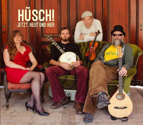 Hüsch! - Jetzt, heut und hier