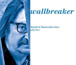 Manfred Maurenbrecher - Wallbreaker