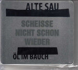 Alte Sau - Öl im Bauch