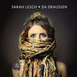 Sarah Lesch - Da draussen