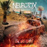 Neurotox - Egal was kommt