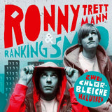 Ronny Trettmann - Zwei chlorbleiche Halunken