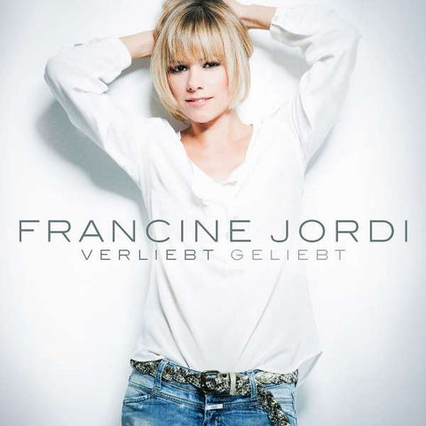 Francine Jordi - Verliebt geliebt
