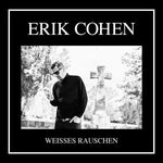 Erik Cohen - Weißes Rauschen