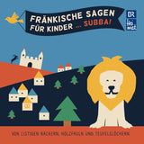 Fränkische Sagen für Kinder... Subba!