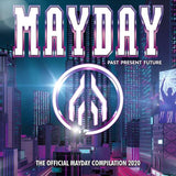 Mayday 2020 - Past - Present - Future