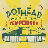 Pothead - Live At Tempodrom 1997