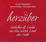 Arnold Mettnitzer, Kerstin Heiles & Christoph Pauli - Herzüber