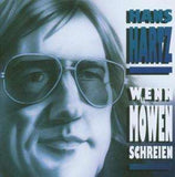 Hans Hartz - Wenn Möwen schreien