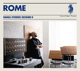 Rome - Hansa Studios Session II