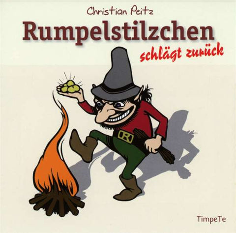 Christian Peitz - Rumpelstilzchen schlägt zurück