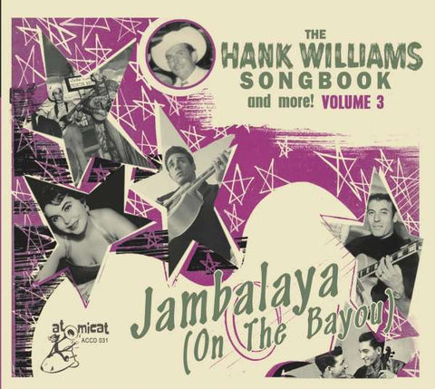 The Hank Williams Songbook Volume 3 - Jambalaya On The Bayou