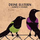 Kobito & Sookee - Deine Elstern