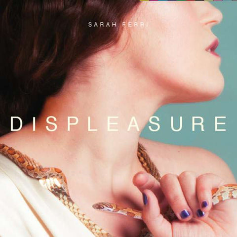 Sarah Ferri - Displeasure