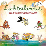 Lichterkinder - Traditionelle Kinderlieder