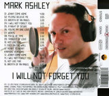Mark Ashley - I Will Not Forget You