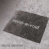 Avoid-A-Void - Abyss Desires