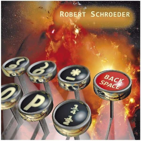 Robert Schroeder - Backspace