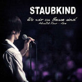 Staubkind - Wo wir Zuhause sind - Akustik Tour