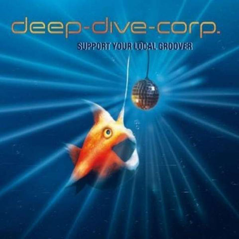 Deep Dive Corp. - Support Your Local Groover