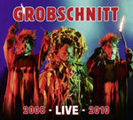 Grobschnitt - Live 2008 - 2010
