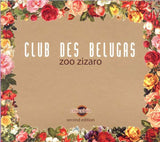 Club Des Belugas - Zoo Zizaro