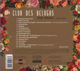 Club Des Belugas - Zoo Zizaro