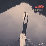 Allmšik - Fünfer