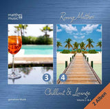 Ronny Matthes - Chillout & Lounge Vol. 3 & 4 - Gemafreie Hintergrundmusik für Bars, Hotels und zur Videovertonung