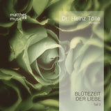 Dr. Heinz Tölle - Blütezeit der Liebe - Gedichte von Heinz Tölle