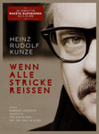 Heinz Rudolf Kunze - Wenn alle Stricke reißen