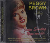 Peggy Brown - Jeden Sonntag eine Rose von dir - 50 große Erfolge