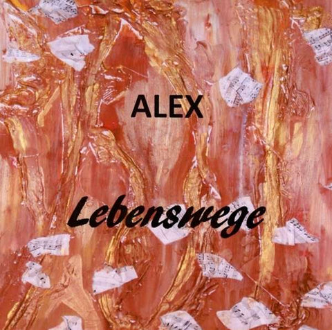 Alex - Lebenswege