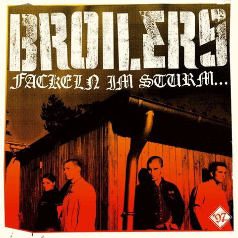 Broilers - Fackeln im Sturm...