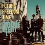 The Movement - Future Freedom Time