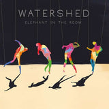 Watershed - Elephant In The Room