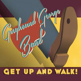 Greyhound George Band - Get Up And Walk