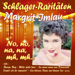 Margrit Imlau - No, No, Na, Na, Mh, Mh