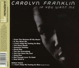 Carolyn Franklin - If You Want Me