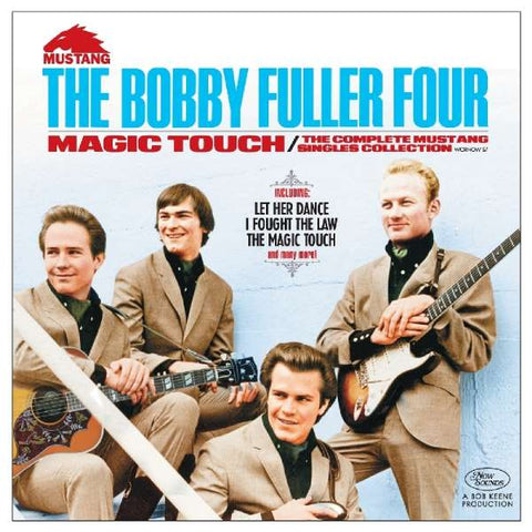 The Bobby Fuller Four - Magic Touch