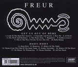 Freur - Get Us Out Of Here / Doot Doot
