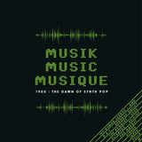 Musik Music Musique 1980 - The Dawn Of Synth Pop