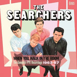 The Searchers - When You Walk In the Room - The Complete PYE Recordings 1963 - 1967