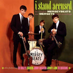 The Merseybeats & The Merseys - I Stand Accused - The Complete Merseybeats And Merseys Sixties Recordings