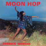 Derrick Morgan - Moon Hop / In London