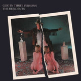 The Residents - God In Three Persons