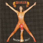 Boxer - Below The Belt