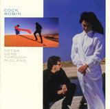 Cock Robin - After Here Through Midland